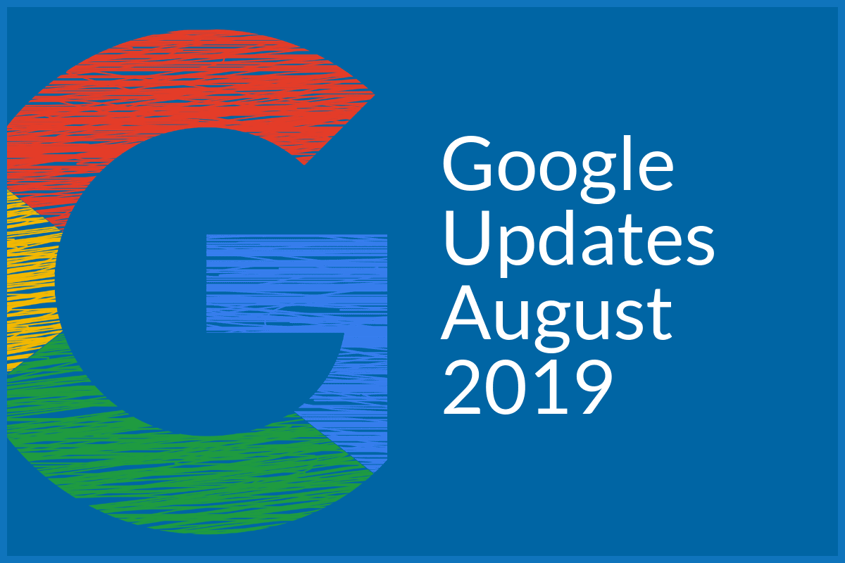 August 2019 Algorithm Updates