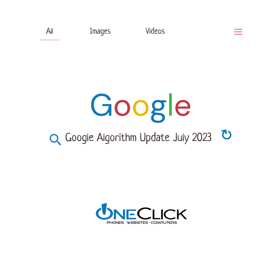 Google Algorithm Update for July 2023 Digital Marketing One Click Inc